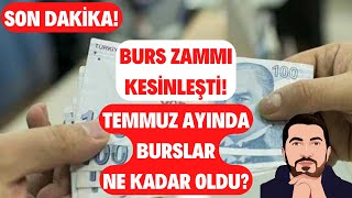 FLAŞ Burs Zammı Kesinleşti Temmuzda Burslar Ne Kadar Ödenecek [upl. by Reuben]