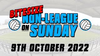 BITESIZE NonLeague on Sunday  9th October 2022 [upl. by Inah575]