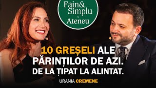 DE CE NU FUNCȚIONEAZĂ PARENTINGUL MODERN URANIA CREMENE  Fain amp Simplu Podcast cu Mihai Morar 194 [upl. by Amias387]