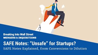 SAFE Notes Explained quotUnsafequot for Startups [upl. by Treharne]