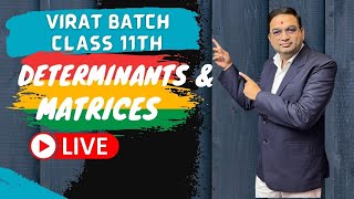 Determinant amp Matrices Class 11th  Virat OneShot  Part 1 [upl. by Aciram]