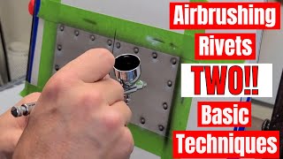 How to Airbrush Rivets  Two Basic Techniques [upl. by Noillimaxam211]