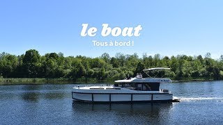 Le Boat  Pourquoi choisir Le Boat   FR [upl. by Bev66]