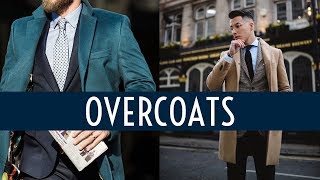 6 Ways to Wear an Overcoat  Mens Fashion Lookbook 2019  Gents Lounge [upl. by Kilby360]