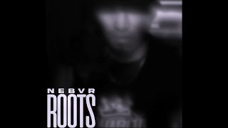 NEBVR  ROOTS BEX RECORDS [upl. by Vevina]