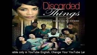 Discarded Things 2020 FULL MOVIE ENGLISH Online Drama HD  Madison Bailey Karen Abercrombie [upl. by Geibel637]