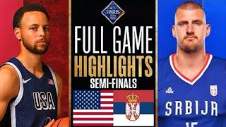 USA vs Serbia Basketball SEMI FINALS Paris 2024 Olympics FULL GAME HIGHLIGHTS [upl. by Noterb]