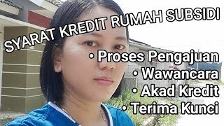 SYARAT KREDIT RUMAH SUBSIDI  review pengalaman kredit rumah [upl. by Naida]