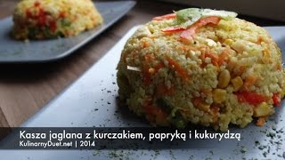 Kasza jaglana z kurczakiem i warzywami  zdrowy przepis [upl. by Nylirem]