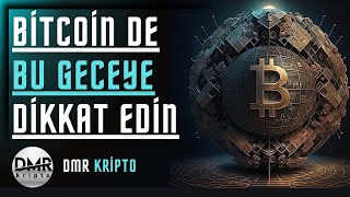 BİTCOİN DE BU GECE İPİN UCU KOPACAK DİKKAT   BTC SON DURUM  BİTCOİN ANALİZ  DMR KRİPTO [upl. by Eecyaj]