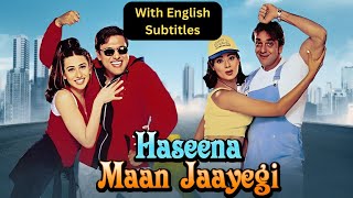 Haseena Maan Jayegi 1999 Hindi Movie With English Subtitles  Sanjay Dutt Govinda Karisma Kapoor [upl. by Ettelrats593]