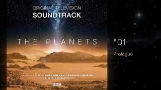 BBC The Planets  Soundtrack 1 Prologue by Anže Rožman amp Andrew Christie [upl. by Mart148]