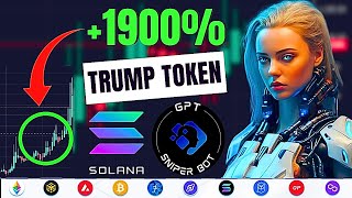 1900 TRUMP TOKEN  SOLANA TRADING BOT 2024  GPT SNIPER BOT [upl. by Sucam435]