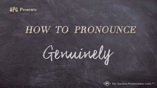 How to Pronounce Genuinely Real Life Examples [upl. by Seale]