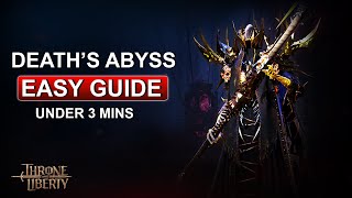 Deaths Abyss Guide in Under 3 Minutes  Throne and Liberty Dungeon Guide [upl. by Airal298]