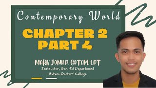 CONTEMPORARY WORLD CHAPTER 2 PART 4 [upl. by Clintock]