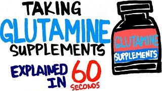 Glutamine Supplements Explained in 60 Seconds  Should You Take It [upl. by Orlantha263]