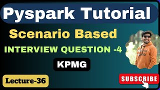 36 Pyspark Scenario based interview question  Pyspark Tutorial [upl. by Inod]