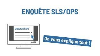 Enquêtes SLS et OPS de quoi s’agitil [upl. by Etnuahs]