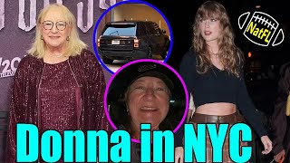 Travis mom Donna Kelce arrives at Taylor Swifts tribeca apartment after Grotesquerie premiere [upl. by Sirkin]