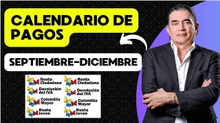 👉 CALENDARIO De PAGO SEPTIEMBREDICIEMBRE DEVOLUCIÓN IVA RENTA CIUDADANA y JOVEN COLOMBIA MAYOR✅ [upl. by Zonda]