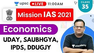 Mission IAS 2021  Economics By Ashirwad Sir  Schemes in Power Sector SAUBHGYA IPDS DDUGJY [upl. by Bedell]