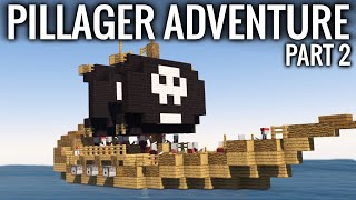 Minecraft  PILLAGER ADVENTURE  Part 2 [upl. by Angela366]