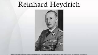 Reinhard Heydrich [upl. by Ardnosal867]