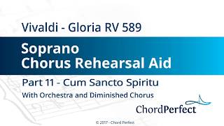 Vivaldis Gloria Part 11  Cum Sancto Spiritu  Soprano Chorus Rehearsal Aid [upl. by Gitlow]