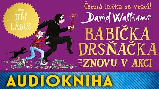 David Walliams  Babička drsňačka znovu v akci  Audiokniha [upl. by Bigot]