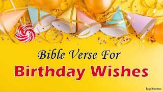 5 Bible Verses for Birthday Wishes  Bible Verses for Birthday Card  Bpgc Ministries  2020 [upl. by Enram]