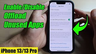 iPhone 1313 Pro How to EnableDisable Offload Unused Apps [upl. by Server]