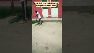 Raza shah tape ball ki batting practice karte hoey trending tapball youtubeshorts shorts video [upl. by Pollack]