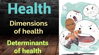 Health  Dimensions amp Determinants of Health  PSM lectures  Community Medicine lectures  Arpit [upl. by Adiene]