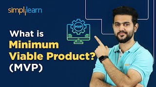 What Is MVP  Minimum Viable Product Explained With Example  Product Management  Simplilearn [upl. by Ahsauqram759]