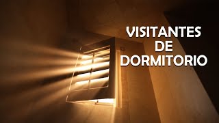 Visitantes de dormitorio [upl. by Cobb]