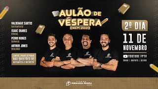 Aulão de Véspera  Dia 2  ENEM 2023 [upl. by Ymmik]