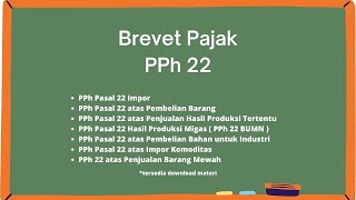 Brevet Pajak  PPh 22  Penjelasan dan Contoh Soal PPh 22 [upl. by Saravat]