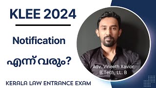 KLEE 2024 Notification എന്ന് വരും [upl. by Ushijima]