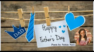 Happy Fathers Day │Spoken Word Poetry  by Nelsin Noel  I love you daddy [upl. by Saberio255]