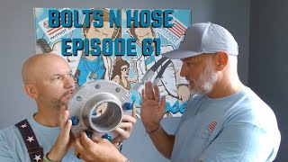 Bolts N Hose Episode 61 [upl. by Denn]