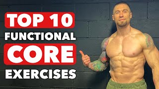 My Top 10 Functional Core Exercises to build functional strength and stability [upl. by Eyanaj324]