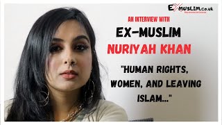 Nuriyah Khan  Leaving Islam Women amp Human Rights [upl. by Navonoj]