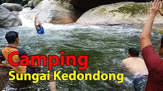 Camping Sungai Kedondong Batang Kali Selangor Memang Cantik Tempatnya  Vlog Rozi Talib Channel [upl. by Rumilly260]