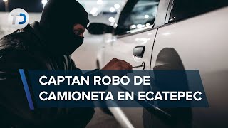 Roban en menos de un minuto una camioneta en Ecatepec queda grabado en video [upl. by Will]