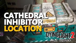 Cathedral Inhibitor Dying Light 2 [upl. by Saidel]