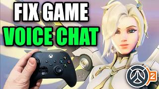 How To Fix Game Voice Chat amp Mic Not Working In Overwatch 2 On Xbox [upl. by Kimmel9]