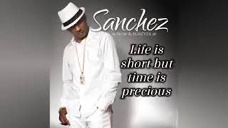 Sanchez Never Dis Di Man lyrics [upl. by Auberon]