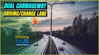 DUAL CARRIAGEWAY DRIVING LESSON  Change Lane Joining And Driving On Dual Carriageway [upl. by Eeslek560]