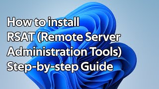 How to install RSAT Remote Server Administration Tools [upl. by Orlena373]